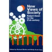 New Views of Society - Robert Owen for the 21st Century