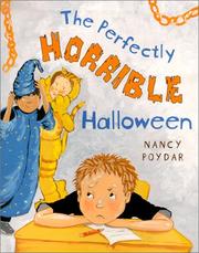 The perfectly horrible Halloween by Nancy Poydar