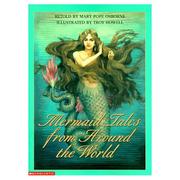 Cover of: Mermaid tales from around the world by retold by Mary Pope Osborne ; illustrated by Troy Howell.