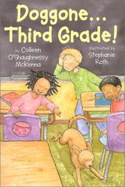 Cover of: Doggone-- third grade! by Colleen O'Shaughnessy McKenna