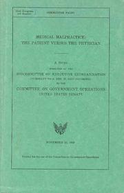 Cover of: Medical malpractice: the patient versus the physician: a study.