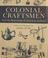 Cover of: Colonial craftsmen and the beginnings of American industry.