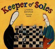 Cover of: Keeper of soles by Teresa Bateman