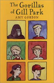 Cover of: The Gorillas of Gill Park by Amy Gordon