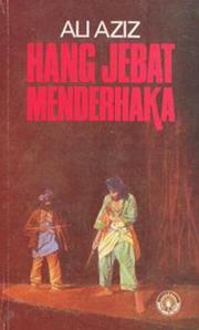 Hang Jebat menderhaka by Ali Aziz.