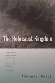 Cover of: The Holocaust Kingdom by Alexander Donat