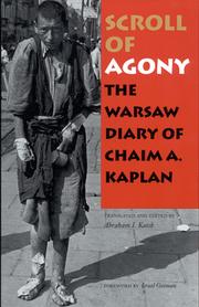 Cover of: The Scroll of Agony by Chaim Aron Kaplan, Chaim A. Kaplan, Abraham I. Katsh