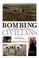 Cover of: Bombing civilians