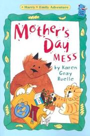 Cover of: Mother's Day Mess: A Harry & Emily Adventure (A Holiday House Reader, Level 2)