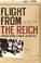 Cover of: Flight from the Reich
