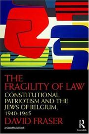 Cover of: The fragility of law by David Fraser, David Fraser