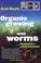 Cover of: Organic Growing with Worms