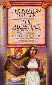 Cover of: The Alcestiad by Thornton Wilder