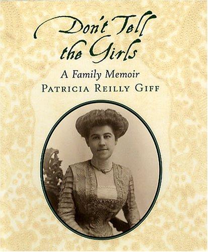 Don't tell the girls by Patricia Reilly Giff