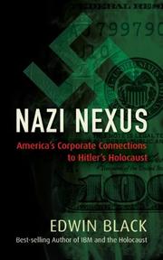 Cover of: Nazi nexus by Edwin Black