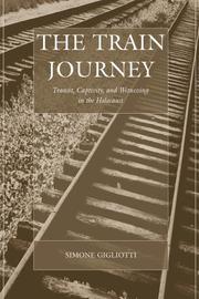 Cover of: The train journey by Simone Gigliotti