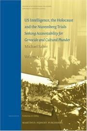 Cover of: US intelligence, the Holocaust and the Nuremberg trials: seeking accountability for genocide and cultural plunder