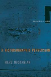 Cover of: The historiographic perversion by Marc Nichanian