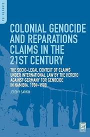 Cover of: Colonial genocide and reparations claims in the 21st century: the socio-legal context of claims under international law by the Herero against Germany for genocide in Namibia, 1904-1908