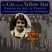Cover of: The cat with the yellow star: coming of age in Terezin