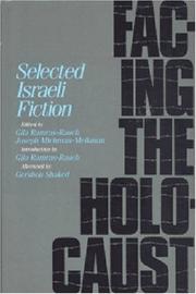 Cover of: Facing the Holocaust: selected Israeli fiction