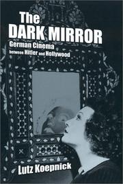 Cover of: The Dark Mirror: German Cinema between Hitler and Hollywood