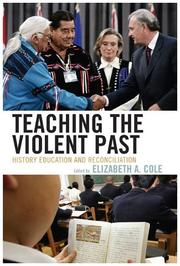 Cover of: Teaching the Violent Past | Elizabeth A. Cole