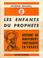 Cover of: Les enfants du prophe  te