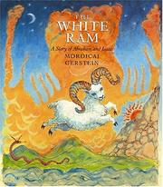 Cover of: The white ram by Mordicai Gerstein, Mordicai Gerstein