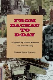 From Dachau to D-Day by Werner Kleeman