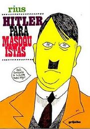 Cover of: Hitler para masoquistas by Rius, Rius