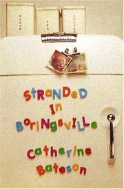 Cover of: Stranded in Boringsville by Catherine Bateson