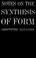 Cover of: Notes on the synthesis of form