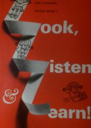 Cover of: Look, listen and learn! by L. G. Alexander