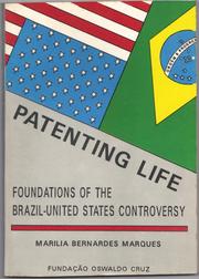 Cover of: Patenting life: foundations of the Brazil-United States controversy