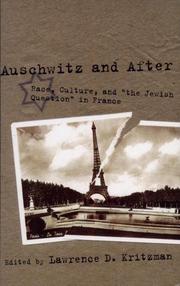 Auschwitz and after by Lawrence D. Kritzman