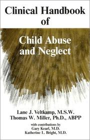 Cover of: Clinical handbook of child abuse and neglect | Lane J. Veltkamp