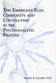 Cover of: The emergent ego: complexity and coevolution in the psychoanalytic process
