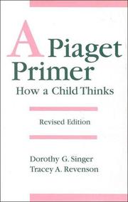 Cover of: A Piaget Primer by Dorothy G. Singer, Tracey A. Revenson