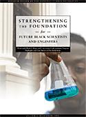 Cover of: Strengthening the foundation for future black scientists and engineers: historically black colleges and universities program highlights and case stories of five institutions