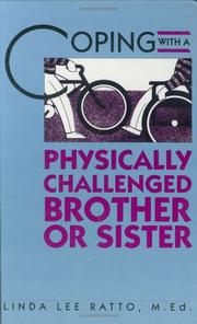 Cover of: Coping with a physically challenged brother or sister