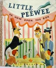 Cover of: Little Peewee, or, Now Open the Box