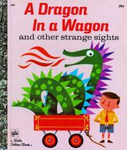 Cover of: Dragon in a Wagon: And Other Strange Sights