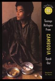 Cover of: Teenage refugees from Cambodia speak out