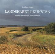 Cover of: Landskabet i kunsten by Bent Bang Larsen, Bent Bang Larsen