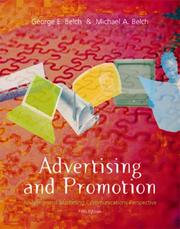 Advertising and promotion by George E. Belch, George E. Belch, Michael A. Belch
