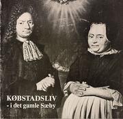 Cover of: Købstadsliv i det gamle Sæby by Hans Gregersen