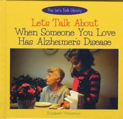 Let's talk about when someone you love has Alzheimer's disease by Elizabeth Weitzman