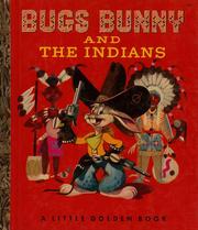Cover of: Bugs Bunny and the Indians | Jane Watson