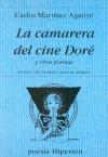 Cover of: La camarera del cine Doré, y otros poemas by Carlos Martínez Aguirre